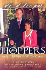 All These Years: The Authorized Biography of the Hoppers