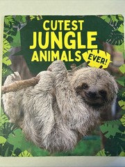 Cutest Jungle Animals Ever – Paperback By Camilla De La Bedoyere