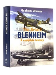 The Bristol Blenheim: An Illustrated History by Warner, Graham Hardback Book The