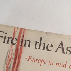 Fire in the Ashes – Europe in mid-century