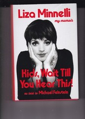 KIDS, WAIT TILL YOU HEAR THIS! LIZA MINNELLI SIGNED AUTOGRAPHED Memoir NEW! COA
