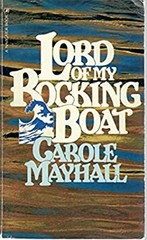 Lord of My Rocking Boat Paperback Carole Mayhall