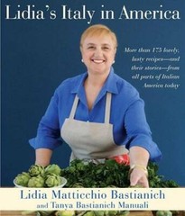 Lidia’s Italy in America – Hardcover By Bastianich, Lidia Matticchio – GOOD
