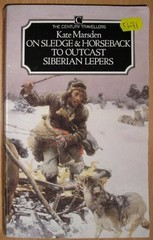 On Sledge and Horseback to Outcast Siber… by Kate Marsden Paperback / softback