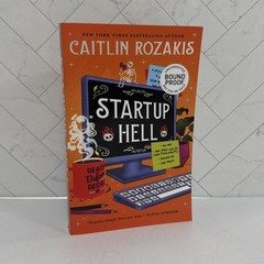 Startup Hell – Caitlin Rozakis | Paperback | ARC