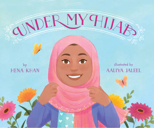 Under My Hijab – Hardcover By Hena Khan – GOOD