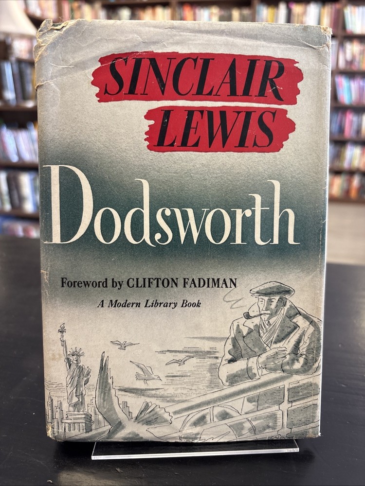 Dodsworth by Sinclair Lewis 1947 Modern Library Hardcover