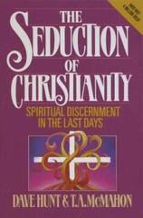 The Seduction of Christianity: Spiritual Discernment in t – VERY GOOD