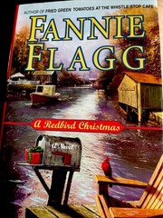 A Redbird Christmas by Fannie Flagg: Large Print HB DJ 2004