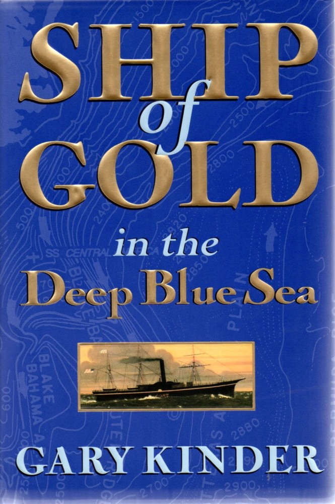 Ship of Gold in the Deep Blue Sea – hardcover Kinder, Gary