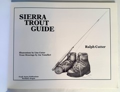 SIERRA TROUT GUIDE, Ralph Cutter, 1991 Paperback Book, 112 pages