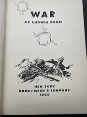 RARE EDITORIAL COPY “WAR” Ludwig Renn WWI 1929 1st Edition