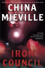 Iron Council: 3 (Bas-Lag) by Miéville, China Paperback / softback Book The Fast