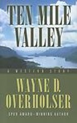 Ten Mile Valley: A Western Story (Five Star Westerns)