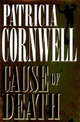 Cause of Death (Patricia Cornwell) – Hardcover By Cornwell, Patricia – GOOD