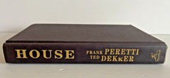 House The Only Way Out Is In Frank Peretti/Ted Dekker Hardcover 372 Pages 2006