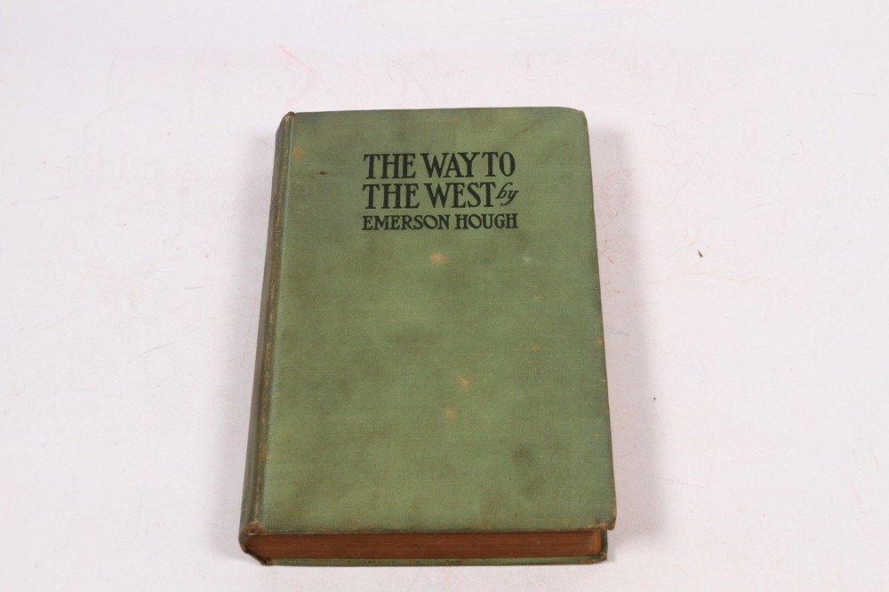 WAY TO THE WEST/EMERSON HOUGH, deluxe edition, 1922, Crockett, Boone