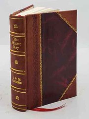 The Master Key 1914 By L. W. De Laurence [Leather Bound]