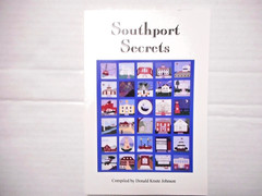 Southport Secrets, Facts, Legends and Folklore, Southport, North Carolina