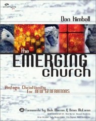 The Emerging Church: Vintage Christianity fo- paperback, 0310245648, Dan Kimball