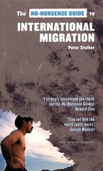 No-Nonsense Guide to International Migration, Paperback by Stalker, Peter, Br…