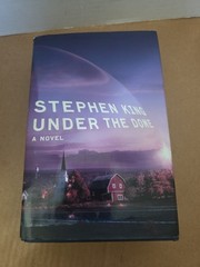 Under the Dome : A Novel by Stephen King (2009, Hardcover)
