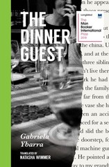 The Dinner Guest – paperback Ybarra, Gabriela|Wimmer, Natasha