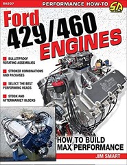 Ford 429/460 Engines: How to Build Max-Performance, Smart 9781613256046 New..