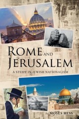 Rome And Jerusalem: A Study In Jewish Nationalism