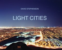 Light Cities, Hardcover by Stephenson, David (PHT); Davis, Keith F., Like New…