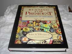 Running 4 President Candidates and their Images 1900-92 Hardcover 458 pgs
