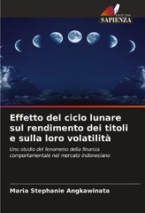 Effetto del ciclo lunare sul rendimento dei titoli e sulla l … 9786208574215
