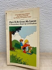 Vtg 1976 Dare To Be Great Ms. Caucus A Doonesbury Book By G.B. Trudeau