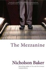 The Mezzanine – Paperback By Baker, Nicholson – GOOD