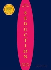 The Art of Seduction – Paperback By Greene, Robert – VERY GOOD