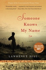 Someone Knows My Name: A Novel – Hill, Lawrence – Acceptable – See condition…