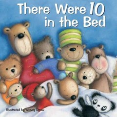 There Were 10 in the Bed (Wendy Straw’s Nursery Rhyme Collection), USED-Very Goo