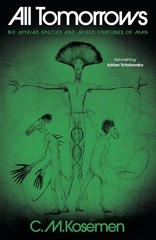 All Tomorrows: The Myriad Species and Mixed For, Kosemen, Kosemen,=#