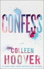 Confess : A Novel Paperback Colleen Hoover