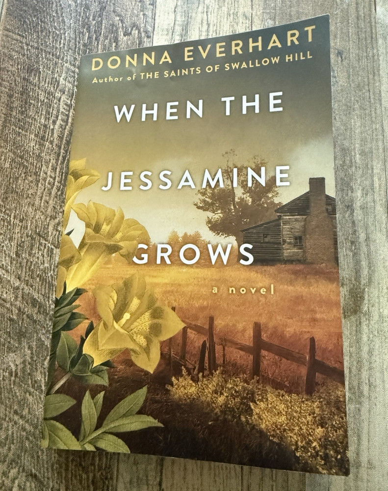 Book – When the Jessamine Grows – Donna Everhart Trade PB Civil War 2024