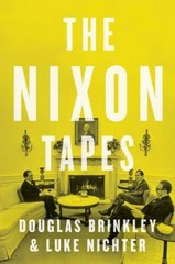 The Nixon Tapes: 1971-1972 – Hardcover By Brinkley, Douglas – VERY GOOD