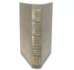 The Easton Press Around the World Single Handed by Pidgeon Leather Bound
