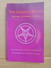 Satanic Witch by Anton Szandor LaVey (2003, Trade Paperback)