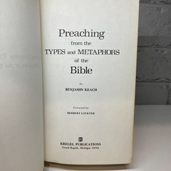 Preaching from the Types and Metaphors by Benjamin Keach (Hardcover Book)