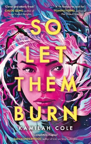 Kamilah Cole So Let Them Burn (Paperback) So Let Them Burn (UK IMPORT)