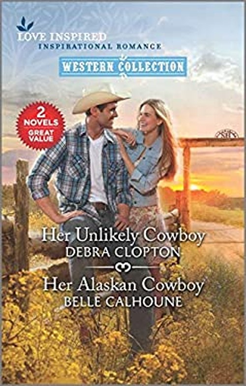 Her Unlikely Cowboy and Her Alaskan Cowboy Debra, Calhoune, Belle