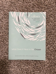 NEW! What Does It Mean to Be Chosen? Interactive Companion Bible Study
