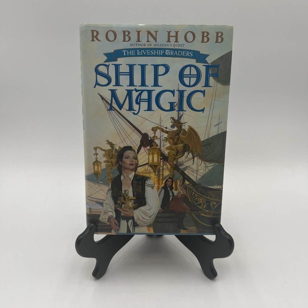 Ship of Magic by Robin Hobb, 1st Edition/1st Printing, 1998, Hardcover
