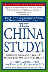 The China Study: The Most Comprehensive Study of Nutrition Ever Conducted – GOOD