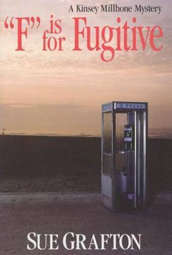 F is for Fugitive (A Kinsey Millhone Mystery, Book 6) – Hardcover – GOOD